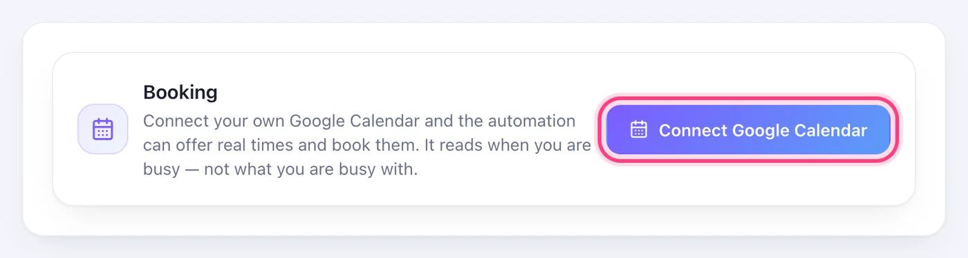 Settings → Booking → “Connect Google Calendar”