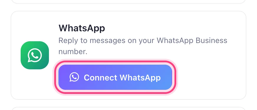 Press “Connect WhatsApp”