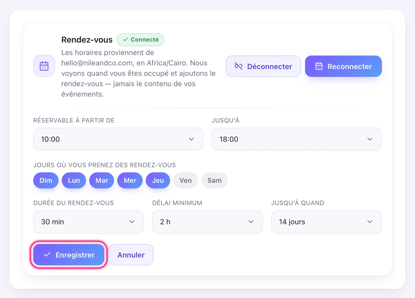 Dites quand on peut vous réserver