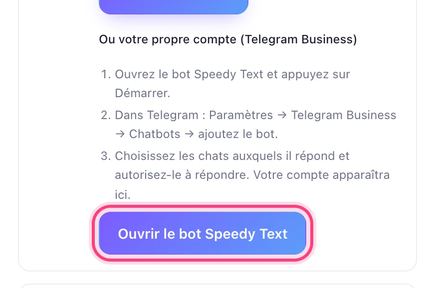 Appuyez sur « Ouvrir le bot Speedy Text »