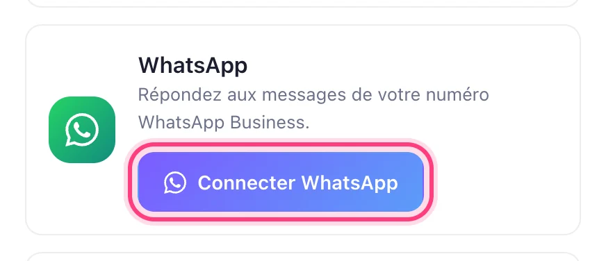 Appuyez sur « Connecter WhatsApp »